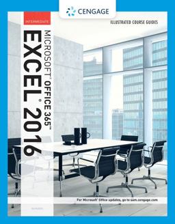 Illustrated Course Guide: Microsoft Office 365 and Excel 2016