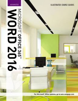 Illustrated Course Guide: Microsoft Office 365 and Word 2016