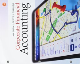 Corporate Financial Accounting, Loose-Leaf Version Corporate Financial Accounting, Loose-Leaf Version