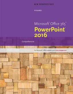 New Perspectives MicrosoftOffice 365 and PowerPoint 2016