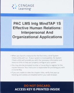 LMS Integrated for MindTap Management, 1 Term (6 Months) Printed Access Card for Reece/Reece's Effective Human Relations: Interpersonal and Organizational Applications, 13th