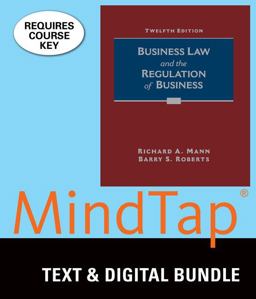Bundle: Business Law and the Regulation of Business, Loose-Leaf Version, 12th + MindTap Business Law, 2 Term (12 Months) Printed Access Card 12th 9781305927834 Front Cover