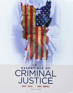 Bundle: Essentials of Criminal Justice, 10th + MindTap Criminal Justice, 1 Term (6 Months) Printed Access Card