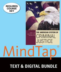 Bundle: the American System of Criminal Justice, Loose-Leaf Version, 15th + MindTap Criminal Justice, 1 Term (6 Months) Printed Access Card