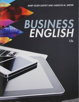 Bundle: Business English, 12th + LMS Integrated for MindTap Business Communication, 1 Term (6 Months) Printed Access Card 12th 2016 9781305938892 Front Cover