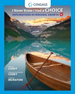 I Never Knew I Had a Choice: Explorations in Personal Growth  9781305945722 Front Cover