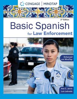 Spanish for Law Enforcement Enhanced Edition: the Basic Spanish Series Spanish for Law Enforcement Enhanced Edition: the Basic Spanish Series