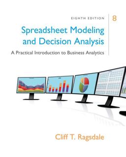 Spreadsheet Modeling & Decision Analysis: A Practical Introduction to Business Analytics  9781305947412 Front Cover