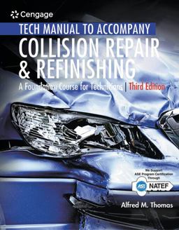 Tech Manual for Thomas/Jund's Collision Repair and Refinishing: a Foundation Course for Technicians 3rd 9781305949959 Front Cover