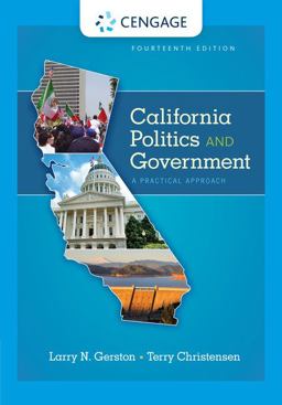 California Politics and Government: A Practical Approach  9781305953499 Front Cover