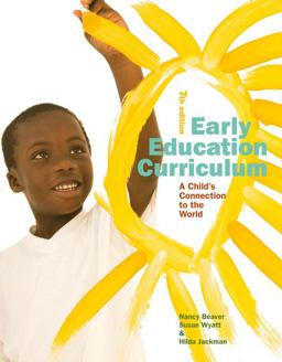 Early Education Curriculum: A Child’s Connection to the World  9781305960633 Front Cover
