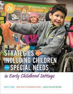 Strategies for Including Children with Special Needs in Early Childhood Settings, Loose-Leaf Version 2nd 9781305960718 Front Cover