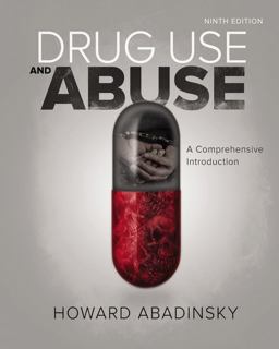 Drug Use and Abuse: A Comprehensive Introduction  9781305961548 Front Cover