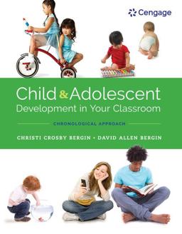 Child and Adolescent Development in Your Classroom, Chronological Approach  9781305964273 Front Cover