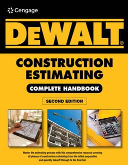 DEWALT Construction Estimating Complete Handbook Excel Estimating Included 2nd 9781305966345 Front Cover
