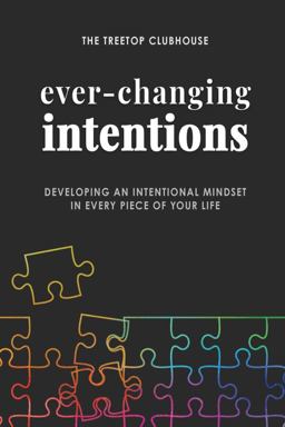 Ever-Changing Intentions Ever-Changing Intentions