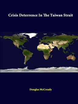 Crisis Deterrence in the Taiwan Strait