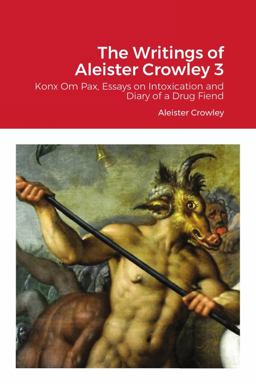 The Writings of Aleister Crowley 3