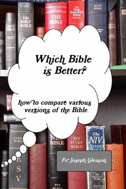 Which Bible Is Better?