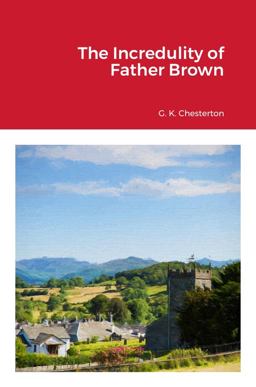 The Incredulity of Father Brown