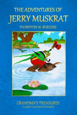 The Adventures of Jerry Muskrat