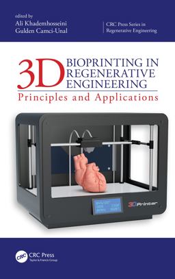 3D Bioprinting in Regenerative Engineering 3D Bioprinting in Regenerative Engineering