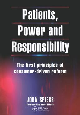 Patients, Power and Responsibility Patients, Power and Responsibility