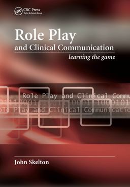 Role Play and Clinical Communication Role Play and Clinical Communication