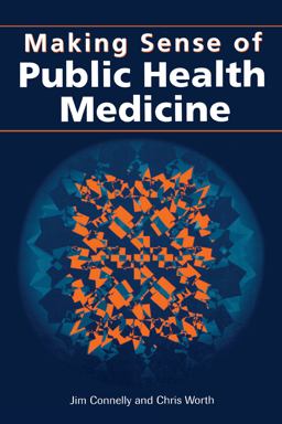 Making Sense of Public Health Medicine