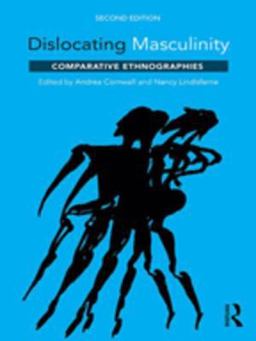 Dislocating Masculinity Dislocating Masculinity