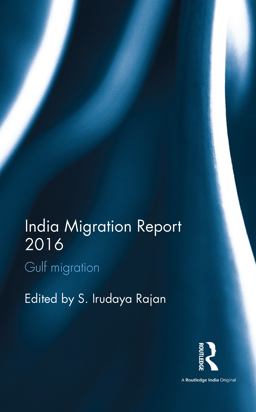 India Migration Report 2016 India Migration Report 2016