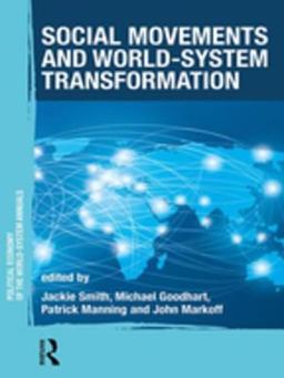 Social Movements and World-System Transformation Social Movements and World-System Transformation