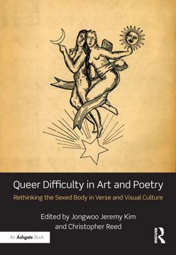 Queer Difficulty in Art and Poetry