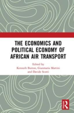 The Economics and Political Economy of African Air Transport The Economics and Political Economy of African Air Transport
