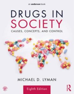 Drugs in Society Drugs in Society