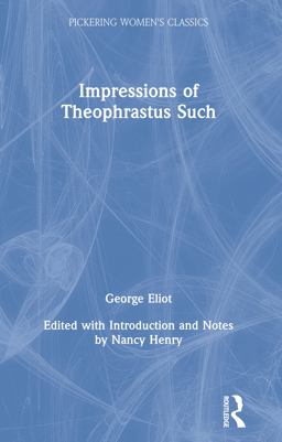 Impressions of Theophrastus Such