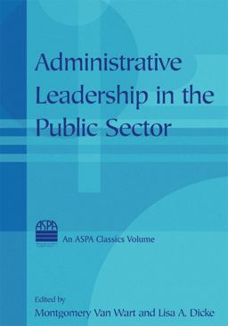 Administrative Leadership in the Public Sector  9781315497952 Front Cover