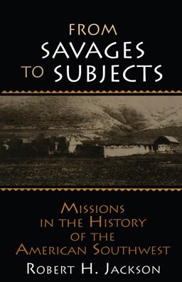 From Savages to Subjects From Savages to Subjects