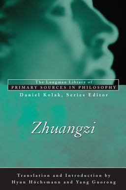 Zhuangzi (Longman Library of Primary Sources in Philosophy) Zhuangzi (Longman Library of Primary Sources in Philosophy)