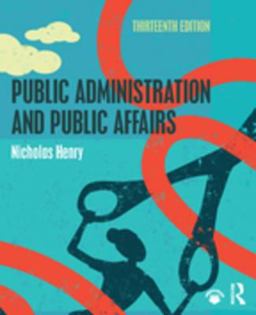 Public Administration and Public Affairs Public Administration and Public Affairs