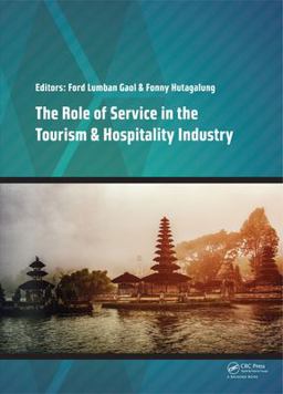The Role of Service in the Tourism and Hospitality Industry