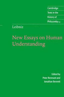 Leibniz: New Essays on Human Understanding Leibniz: New Essays on Human Understanding