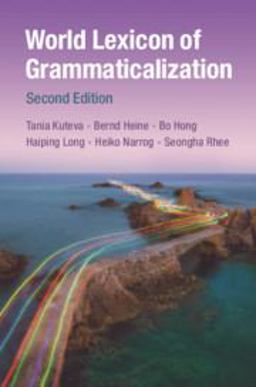 World Lexicon of Grammaticalization 2nd 9781316501764 Front Cover