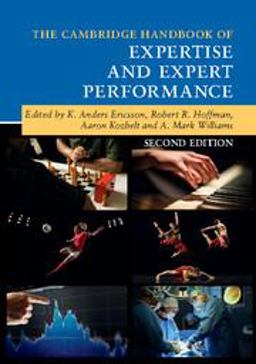 Cambridge Handbook of Expertise and Expert Performance 2nd 9781316502617 Front Cover