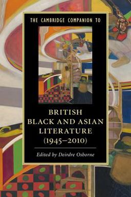 British Black and Asian Literature, (1945-2010)  9781316504802 Front Cover