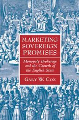 Marketing Sovereign Promises Monopoly Brokerage and the Growth of the English State  9781316506097 Front Cover