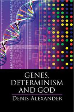 Genes, Determinism, and God  9781316506387 Front Cover