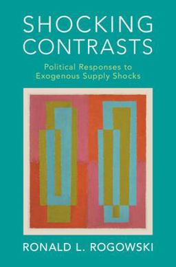 Shocking Contrasts Political Responses to Exogenous Supply Shocks  9781316510704 Front Cover