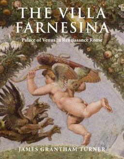 Villa Farnesina Palace of Venus in Renaissance Rome  9781316511015 Front Cover