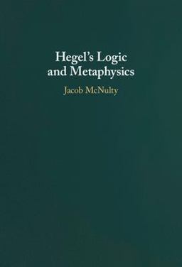 Hegel's Logic and Metaphysics  9781316512562 Front Cover